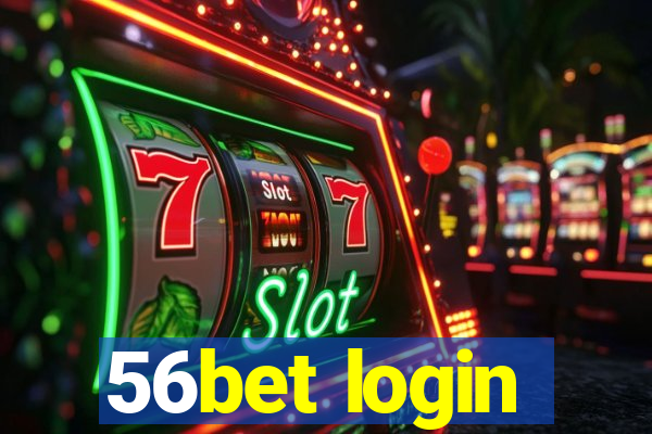 56bet login